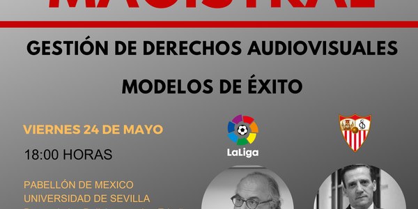 Clase Magistral "Gestión de Derechos Audiovisuales, Modelos de Éxito"