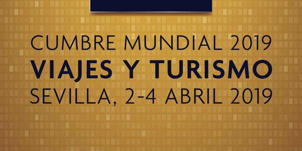 Cumbre Mundial del Turismo - WTTC Global Summit 2019