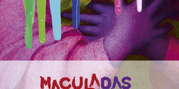 Exposición ‘Maculadas sin remedio’