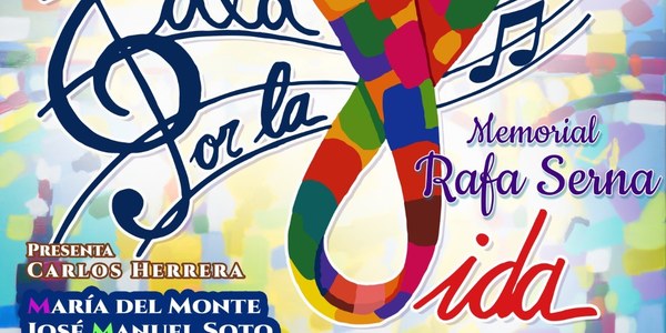 Gala por la Vida. Memorial Rafa Serna
