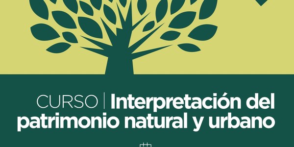 Curso "Interpretación del Patrimonio Natural y Urbano"