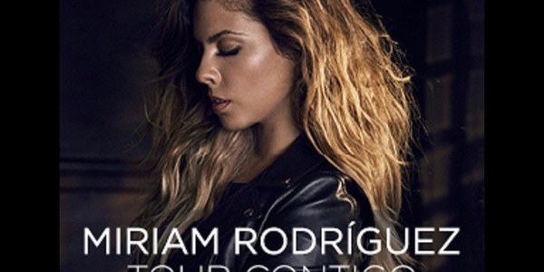 Miriam Rodríguez - Tour Contigo