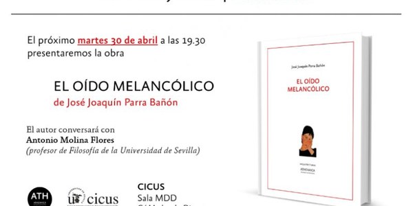 Presentación del libro “El oído melancólico”
