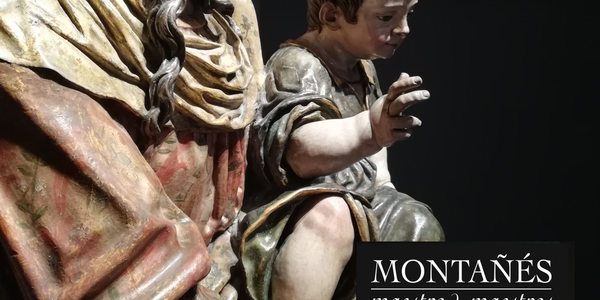 Exposición: "Montañés. Maestro de maestros"