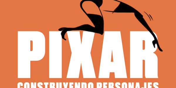 Exposición "Pixar. Construyendo personajes"