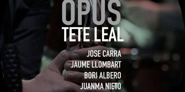 Tete Leal Quintet: 'Opus'