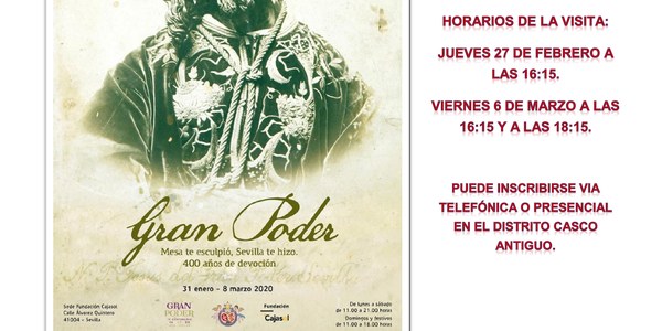 Visita guiada a la exposición 'Gran Poder. Mesa te esculpió, Sevilla te hizo'
