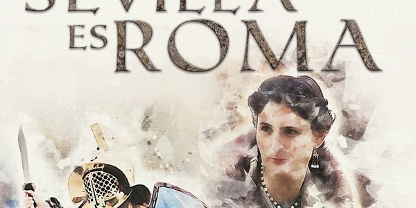 Jornadas de recreación histórica Sevilla es Roma