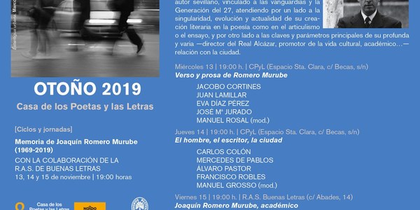 La Casa de los Poetas y las Letras celebra una de sus citas ineludibles de este otoño con el ciclo ‘Memoria de Joaquín Romero Murube (1969-2019)’