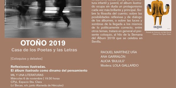 La programación de otoño de la Casa de los Poetas y las Letras continúa el próximo miércoles con el coloquio ‘Reflexiones ilustradas.  El álbum ilustrado como dinamo del pensamiento’