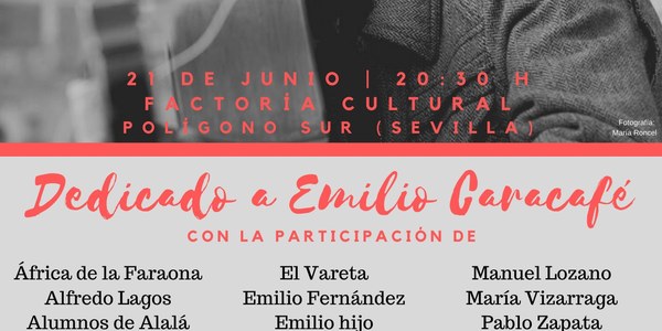 Factoría Cultural celebra el Día de la Música con más de una veintena de artistas flamencos en un espectáculo dedicado a  Emilio Caracafé