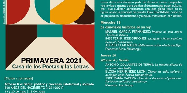La Casa de los Poetas y las Letras analiza la figura del rey Alfonso X el Sabio con motivo del VIII centenario de su nacimiento