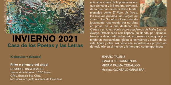 La Casa de los Poetas y las Letras indaga en un coloquio sobre los valores y claves de la figura y obra del poeta austriaco Rainer Maria Rilke