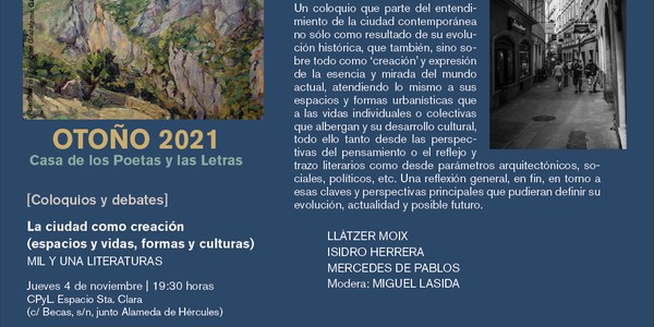 La Casa de los Poetas y las Letras reflexiona en torno a ‘La ciudad como creación (espacios y vidas, formas y culturas)’