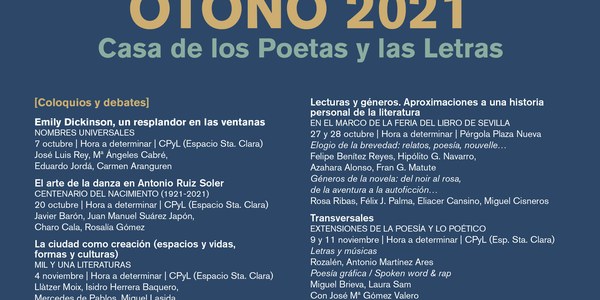 La Casa de los Poetas y las Letras reúne en su programación otoñal homenajes a figuras como Antonio el Bailarín, Susillo o Dickinson junto a novedosos ciclos y citas tradicionales
