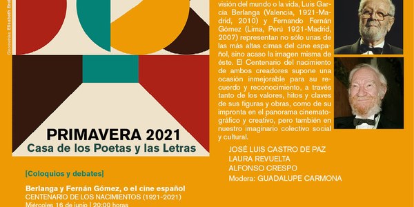 La Casa de los Poetas y las Letras rinde homenaje a dos de los grandes nombres del cine español: Luis García Berlanga y Fernando Fernán Gómez
