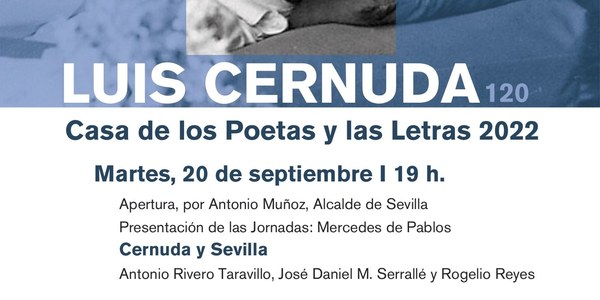 El Ayuntamiento rinde homenaje a Luis Cernuda en el 120 aniversario de su nacimiento con unas jornadas en su memoria