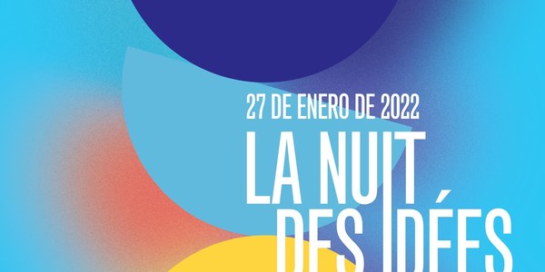 El Espacio Santa Clara se abre a ‘La Noche de las Ideas’, la cita anual mundial que promueve el intercambio de experiencias entre Estados y culturas