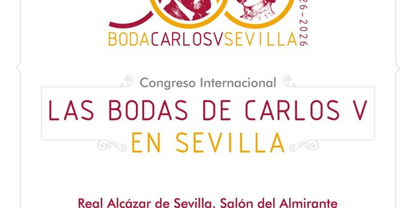 El Ayuntamiento pone a disposición las entradas para el Congreso Internacional 'Las bodas de Carlos V en Sevilla' en el Real Alcázar