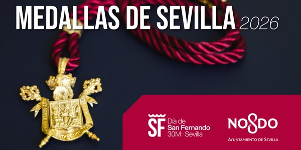 Honores y distinciones de la ciudad de Sevilla 2026