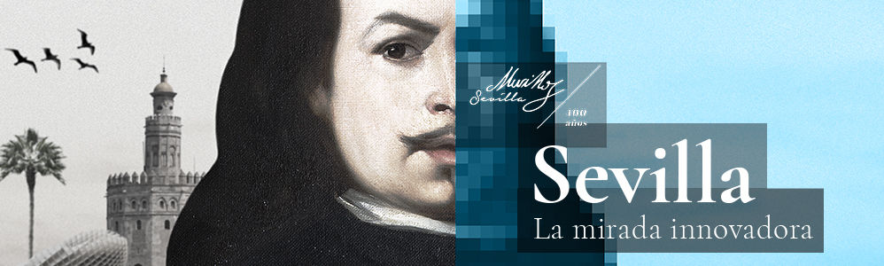 Sevilla - La mirada innovadora