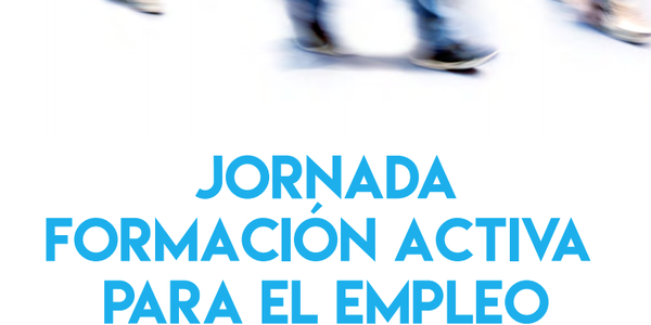 Jornada Formación Activa para el Empleo