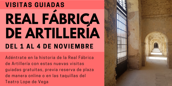 Nuevas visitas guiadas a la Fábrica de Artillería
