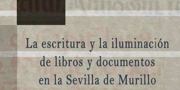 El Espacio Santa Clara acoge la presentación de ‘La escritura y la iluminación de libros y documentos en la Sevilla de Murillo’