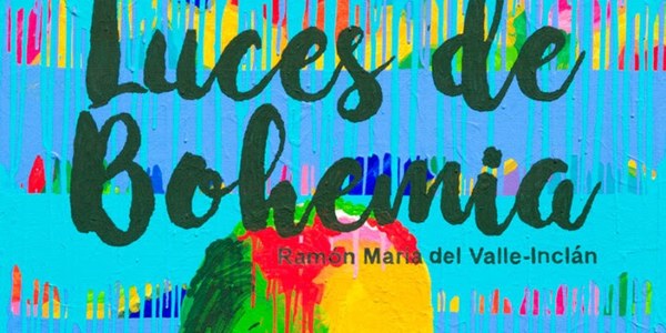 La Compañía de Teatro Clásico de Sevilla vuelve al Lope de Vega con su éxito ‘Luces de Bohemia’