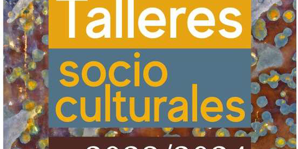 EXPOSICIÓN TALLERES SOCIOCULTURALES