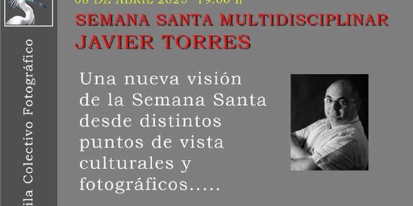 CONFERENCIA: “SEMANA SANTA MULTIDISCIPLINAR"