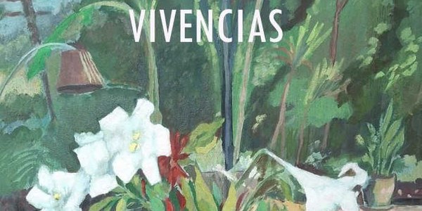 EXPOSICIÓN DE PINTURA: “VIVENCIAS"