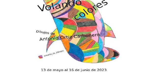 EXPOSICION “VOLANDO COLORES”