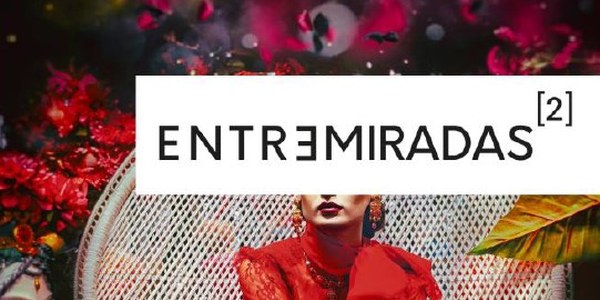 EXPOSICIÓN: "ENTREMIRADAS 2"