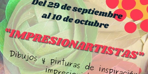 EXPOSICIÓN: “IMPRESIONARTISTAS”