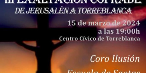 III EXALTACIÓN COFRADE