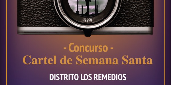 CONCURSO DE FOTOGRAFÍA DE SEMANA SANTA DEL DISTRITO LOS REMEDIOS 2024