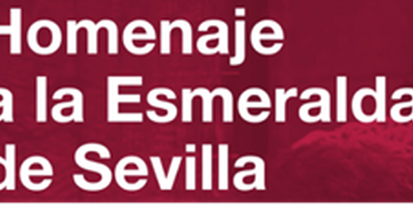 HOMENAJE A LA ESMERALDA DE SEVILLA