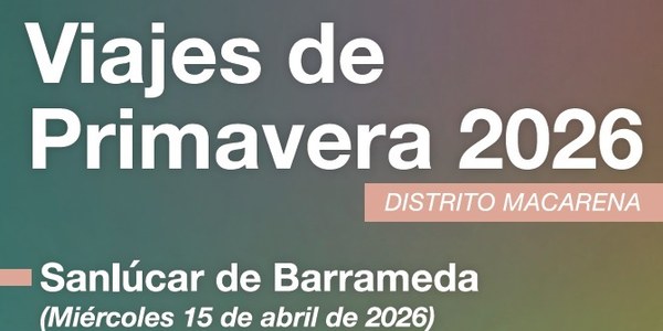 VIAJES DE PRIMAVERA 2026 "San Lúcar de Barrameda"