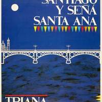 3. Velá de Santiago y Señá Santa Ana. 1987. Cartel ©ICAS-SAHP, Archivo Municipal de Sevilla