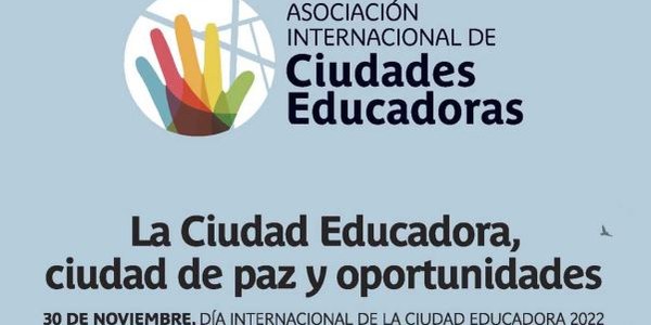 La Ciudad Educadora, ciudad de paz y oportunidades